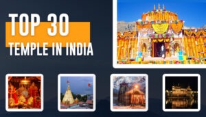 Top 30 Famous Temples in India – Hindu Temples