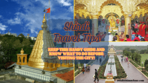 Shirdi Travel Tips: Keep This Handy Guide And Know What To Do Before Visiting The City!
