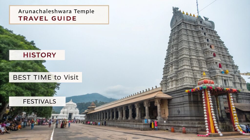 Arunachaleshwara Temple Travel Guide: History, Best Time, Festivals & More