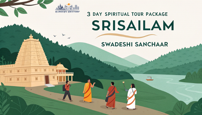 Srisailam Tour Package: A 3-Day Spiritual Journey With Swadeshi Sanchaar